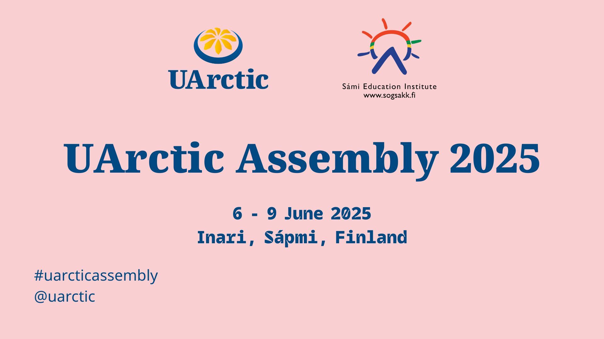 Uarctic Assembly 2025 Break Slide