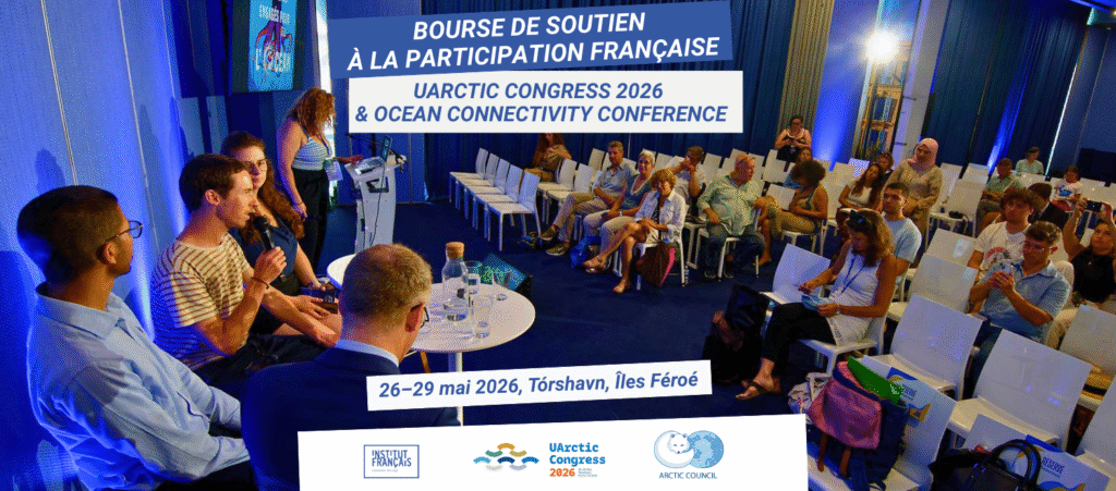 Bourse De Soutien A La Participation Francaise Uarctic Congress 2026 & Ocean Connectivity Conference