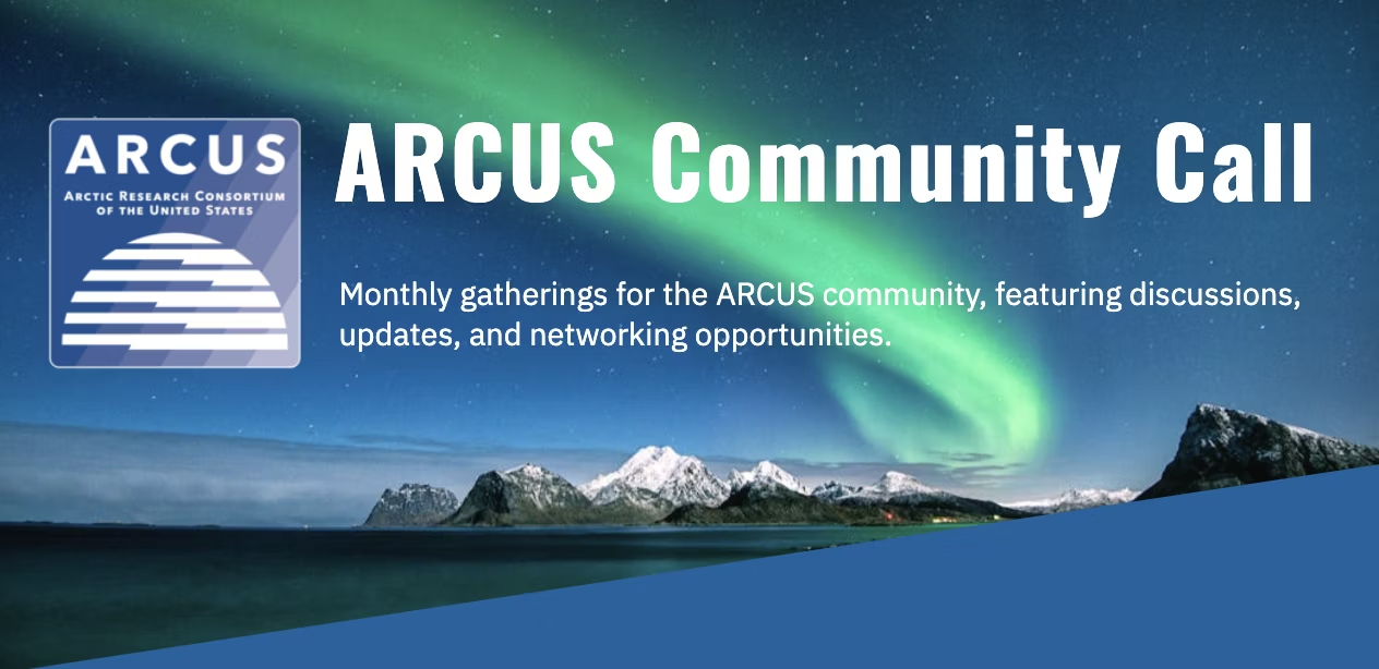 Arcus Community Call
